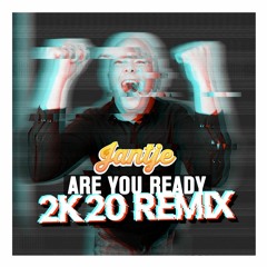 Are You Ready 2K20 - Remix