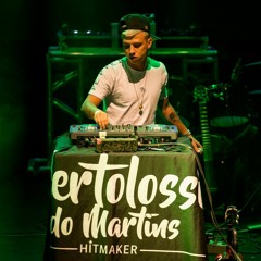 ELA OLHA E BABA [ DJ BERTOLOSSI ] HITMAKER DO MARTINS