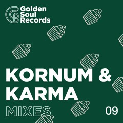 KORNUM & KARMA@GOLDEN MIXTAPE 09 !!!! FREE DOWNLOAD !!!!