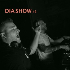 DIA-SHOW #5