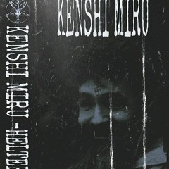 KENSHI MIRU - HELTER SKELTER