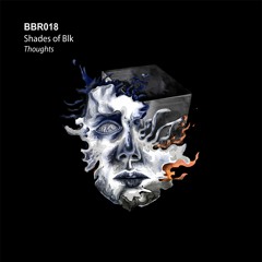 Shades Of Blk - Thoughts (Original Mix)
