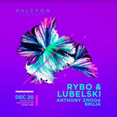 100 Halcyon SF Live - Rybo & Lubelski