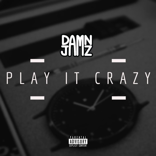 Play It Crazy (Patek Yourself)