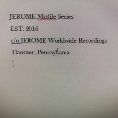 JEROME Mixfile Series