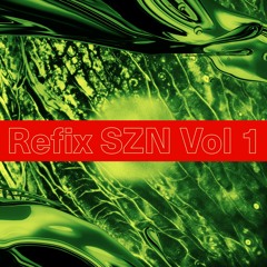 Refix SZN Vol 1•2•3