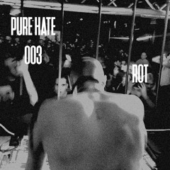 PUREHATEPODCAST003 [PHP003]