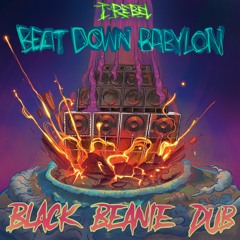 Beat Dub Babylon (ft. I-Rebel)
