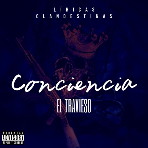 MS 13 El Travieso - Conciencia