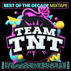 Top 40 of the decade (10's) Mixtape