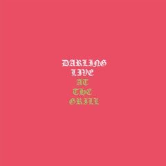 Darling - Take 2 (live)