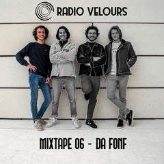 Radio Velours - Schmeckt und schmeckt [Mixtape #6 - Da Fonf]