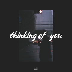 thinking of you