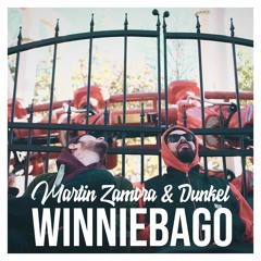 Martin Zamora & Dunkel - Winniebago