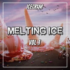 MELTING ICE VOL. 1 🍦