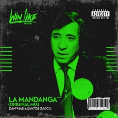 Dani Masi & Santos Garcia - La Mandanga (Original Mix)