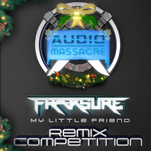 FRAKSURE - MY LITTLE FRIEND (CHILLY REMIX)