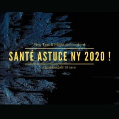 Santé Astuce NY 2020 : Martin Fusée