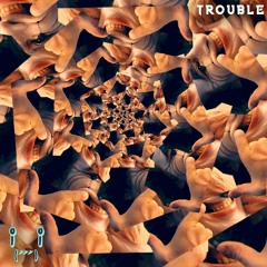 Vieira - Trouble