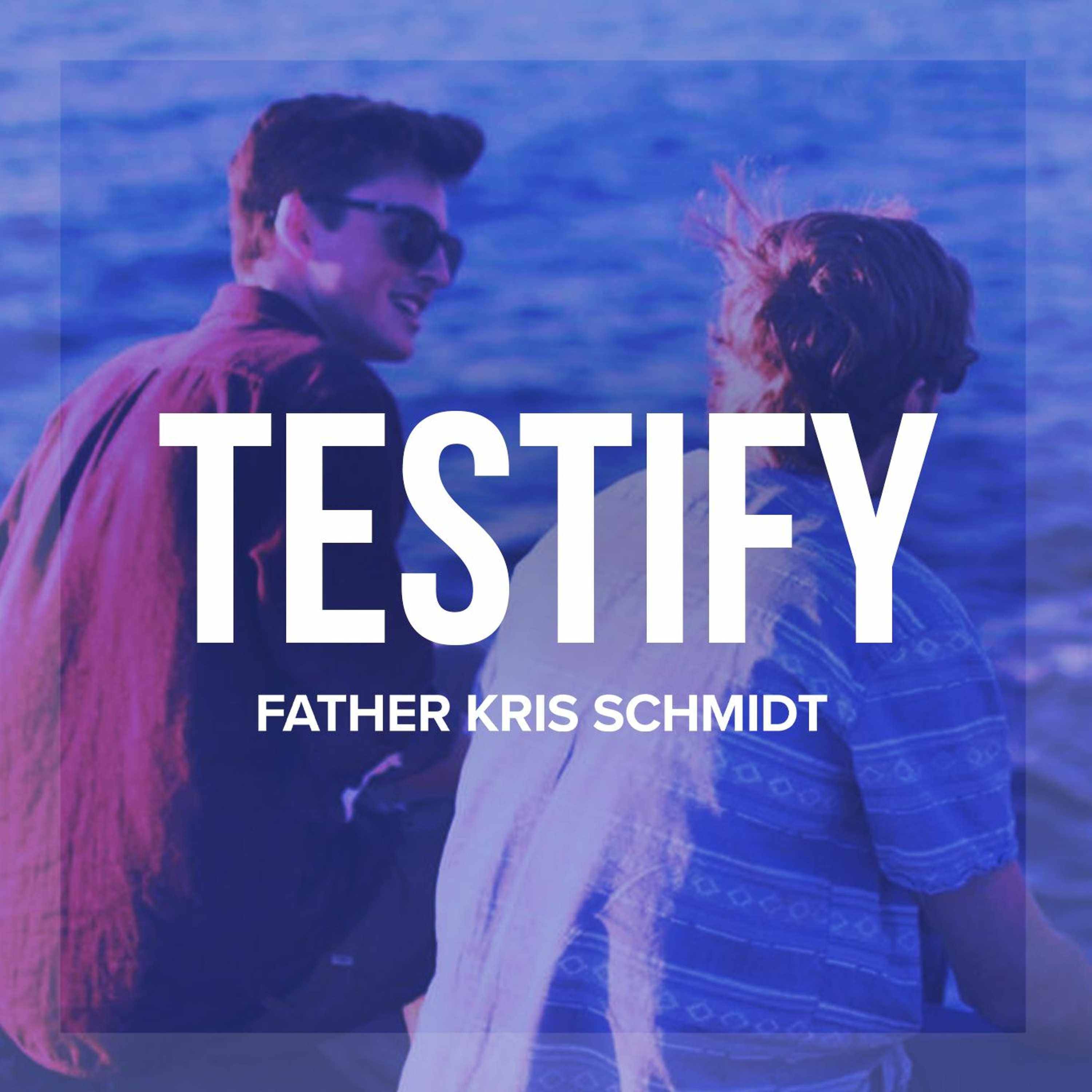 Fr. Kris Schmidt Homilies