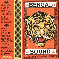 Bengal Sound - Culture Clash Part II (BS002) - Clips