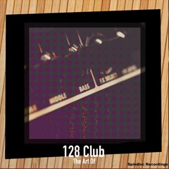 128 Club - The Art Of