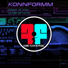 Konnformm - Ways Of The Underground (original Mix) FFM142