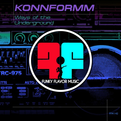 Konnformm - Ways Of The Underground (original Mix) FFM142