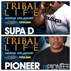 DJ SUPA D B2B PIONEER LIVE AT TRIBAL LIFE