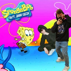 Tim - SpongeBob (feat.Jimmy Giecik)