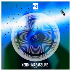 XENO - MABASSLINE (FREE DOWNLOAD)