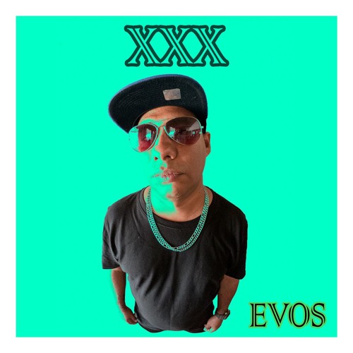 Stream Evos XXX arde como fuego by conelcorazonrecords  