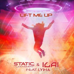 Static Movement & Ilai Feat. Lydia  - Lift Me Up [SOL MUSIC]