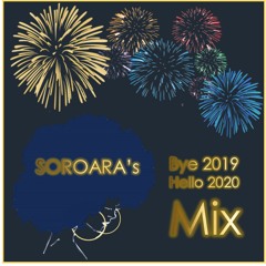 BYE 2019/HELLO 2020 MIX ll @SOROARA ll UK RAP, [AFRO] FUSION, BEATS