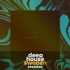 DHS Premiere: KIZ - Insane