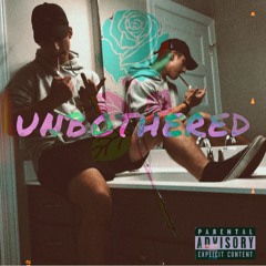 "Unbothered"