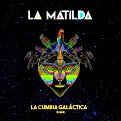 La Cumbia Galáctica (Remix)