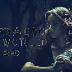 MAGIC WORLD 2.0 ( SANTIAGO DIEZ SESSION )