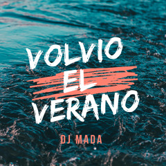 #VOLVIO EL VERANO / MIX 2020 / DJ MADA
