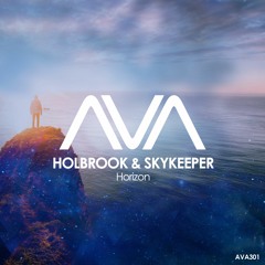 AVA301 - Holbrook & SkyKeeper - Horizon *Out Now*