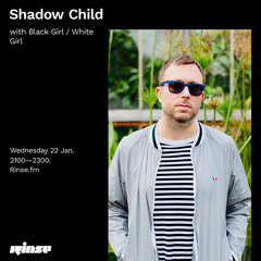 Shadow Child with Black Girl / White Girl - 22 January 2020
