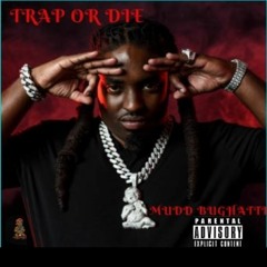 Trap Or Die