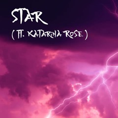 Star (ft. Katarina Rose)