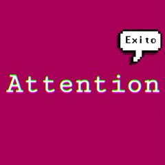 Attention