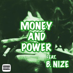 Money & Power - Skully (ft. B. Nize)