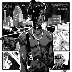 Cadillac Da Rock$tar- Suicide