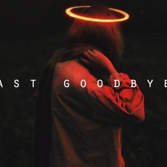 Gryffin - Last Goodbye (Sparkos Vs Jay Xtreme Bootleg)