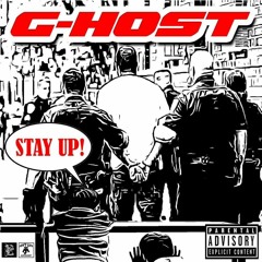 G-Host - Stay Up (Official Audio)