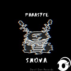 S.N.O.V.A. - Parasyte (FREE DOWNLOAD)
