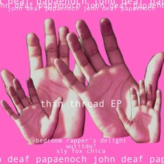 John Deaf - Sly Fox Chica